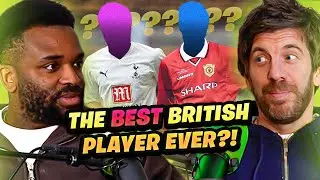 Who is the BEST British Footballer of ALL TIME?!