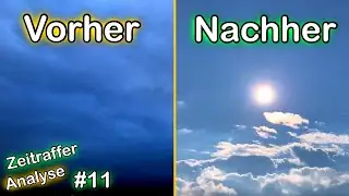 Hole Dir die Sonne zur&uuml;ck - Zeitraffer Analyse #11
