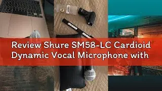 Review Shure SM58-LC Cardioid Dynamic Vocal Microphone with Pneumatic Shock Mount, Spherical Mesh Gr