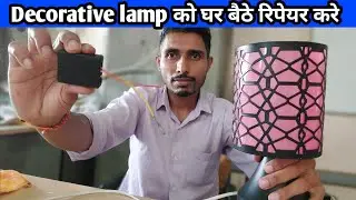 Decorative lamp repair kaise kare | how to repair touch dimmer |