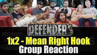 Defenders - 1x2 Mean Right Hook - Group Reaction!