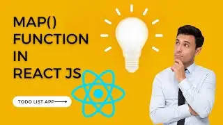 How to use a map() function in JS | React JS | map() | Todo list
