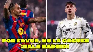 LA ESPERANZA ES LO &Uacute;LTIMO QU&Eacute; SE PIERDE: REAL MADRID VS FC BARCELONA