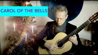CAROL OF THE BELLS - Jonny Mosco. Christopher Dean classical guitar.
