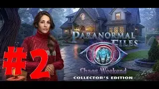 Paranormal Files Chaos Weekend CE | Gameplay #2 Climb to the Top (No Commentary)