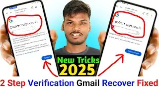 2 Step Verification Gmail Recover Fixed 2025 how to Recovery Gmail account without verification code