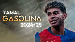 Lamine Yamal ► “Gasolina” - Daddy Yankee ● Skills & Goals ● 2024/25