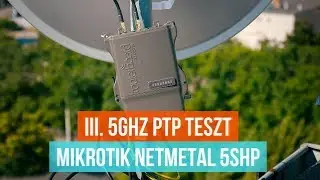 MikroTik NetMetal 5SHP PTP teszt