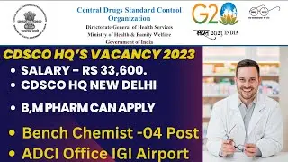 Bench chemist vacancy 2023 | IGI Airport | CDSCO ADC Office New delhi