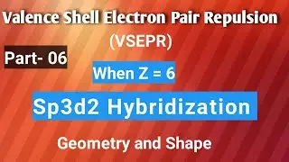 VSEPR Theory Part-06 || Geometry & Shapes || Chemical bonding || Urdu || Hindi || mschemistry sp3d2