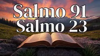 ORACIONES POR LOS NIÑOS  ORACIÓN para el 18 de octubre - SALMO 127 y SALMO 91