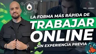 La forma m&aacute;s r&aacute;pida de trabajar online sin experiencia previa