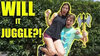 My Wife, Battle Axe, Raw Eggs... WILL IT JUGGLE?!