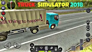 Truck Simulator 2018 Europe #1 - Truck Games Android/iOS Gameplay ||MDS Xpert Gamer  #truckgames