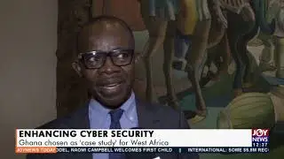 Enhancing CYBER Security: Ghana chosen as &lsquo;case study&rsquo; for West Africa - Joy Business (19-5-21)