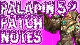 5.2 Paladin Patch Notes