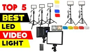 Top 5 Best Led Video Lights 2024