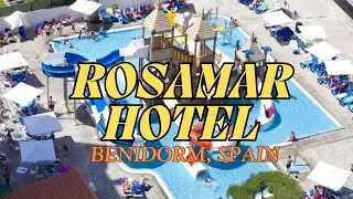 Rosamar Hotel, Benidorm, | Costa Blanca, Spain | Review