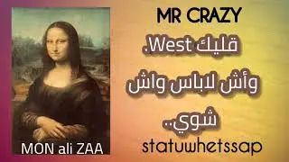 statuwhetssap #Mr_Crazy Mon-ali-Zaa
