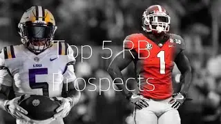 Top 5 RB Prospects in 2018 NFL Draft ||Running Back Highlight Mix||