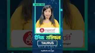 Taurus July 2022 Daily Horoscope | Aaj ka Rashifal | #shorts