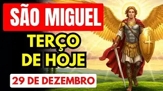 Terço de São Miguel Arcanjo – SEGUNDA 29-12-2025 - Cura da Tristeza Profunda - TERÇO DE HOJE