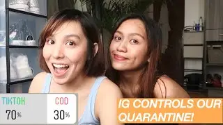 INSTAGRAM FOLLOWERS CONTROL OUR QUARANTINE LIFE FOR A DAY | Philippines