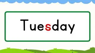 Tuesday Spelling ✍️ | Learn Spelling of Tuesday for Kids | Days of the Week