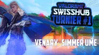 SWISSHUB Valorant Tournament #1 - HALBFINALE - Team Venary vs Team Simmer ume