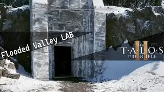 The Talos Principle 2 Flooded Valley LAB