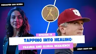 Tapping Into Healing: Scott Fox on EFT, Trauma, and Global Resilience