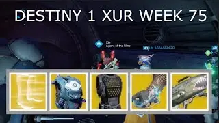 Destiny 1 Xur Week 75 August 9th 2024