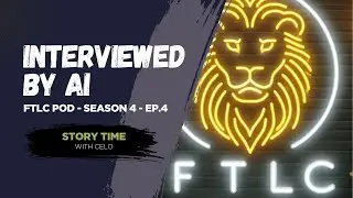 Interviewed by AI | My Story & Journey on FTLC