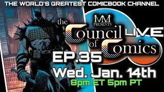 THE COUNCIL OF COMICS LIVE! EP.35 | COMMUNITY HANGOUT | JAN. 14, 2026 #COMICBOOKS #MOVIES 📱