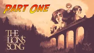 The Lion's Song: Episode One - Silence | Gameplay Walkthrough - Full Episode | No Commentary