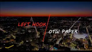 Left Hook - OTW Paper