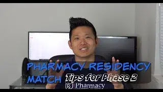 Tips for Phase 2 Pharmacy Residency Match