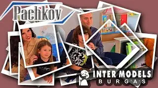 🎬 PACHKOV I 14 Years Inter Models Burgas I Backstage 2024