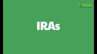 Unique Financial Advisors: IRAs
