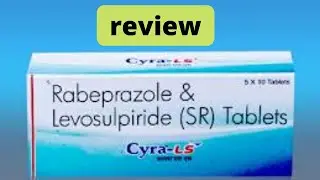 Cyra LS Tablets Uses, Benefits, Side Effects, Composition, Precaution, Dosage, review in Hindi