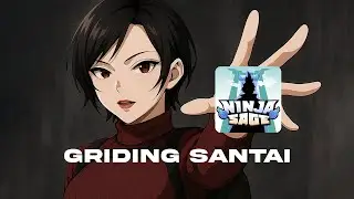 GRIDING FREE USER (NINJA SAGE)