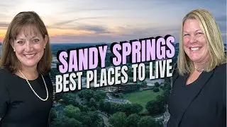 If I Moved to Sandy Springs Tomorrow, Here’s Exactly Where I’d Live!