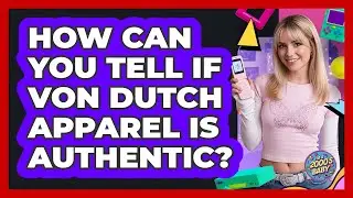 How Can You Tell If Von Dutch Apparel Is Authentic? - I'm a 2000s Baby