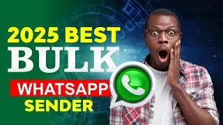 Bulk WhatsApp Sender CRACK IN 2025 / FREE SETUP BEST TUTORIAL / LICENSE FILE|bulk whatsapp