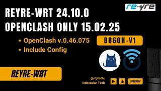 OpenWrt 24.10.0 STABLE OpenClash Only 15.02.25 For B860H-V1 Support | REYRE-WRT