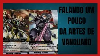 Comentando um pouco sobre arte de Cardfight Vanguard: Metalborg