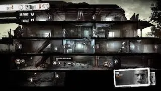 This War Of Mine - Beginners Guide #4