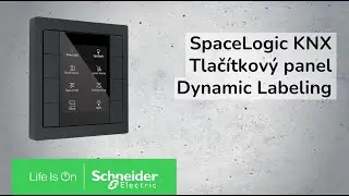 KNX Tlač&iacute;tkov&yacute; panel Dynamic Labeling | Schneider Electric