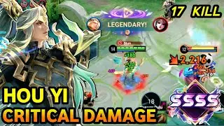SSS 16.0 Hou Yi! Critical Damage 😱 MVP 17 Kills Ranked | HOK