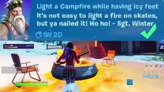 Light a Campfire while Having icy feet - Fortnite